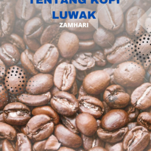 10 Fakta Unik tentang Kopi Luwak