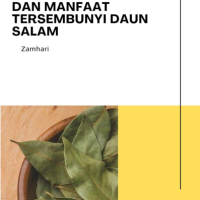 Mengulik Kandungan dan Manfaat Tersembunyi Daun Salam