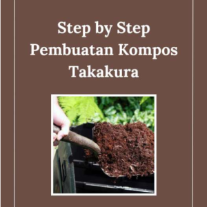 Step by Step Pembuatan Kompos Takakura