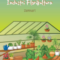 Kiat Sukses Memasuki Industri Florikultura