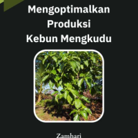 Mengoptimalkan Produksi Kebun Mengkudu
