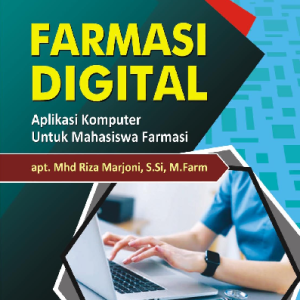 Farmasi Digital Aplikasi Komputer untuk Mahasiswa Farmasi.kbk