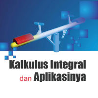 Kalkulus Integral dan Aplikasinya